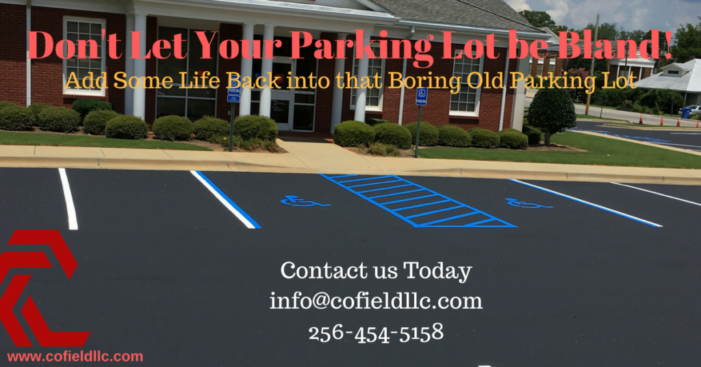 Parking Lot maintenance in Your Area! Bring Life Back to that Old Parking Lot